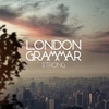 London Grammar - Strong Ringtone