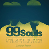 99 Souls Feat. Destiny's Child & Brandy - The Girl Is Mine Ringtone