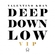 Deep Down Low VIP Download Ringtone