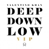 Valentino Khan - Deep Down Low VIP Ringtone