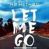 No Method - Let Me Go Ringtone