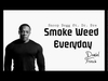 Dr. Dre (Feat. Snoop Doggy Dog) - Smoke Weed Everyday Ringtone