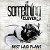 Something Clever - Best Laid Plans Ringtone