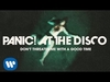 Panic! At The Disco - Don't Threaten Me With A Good Time Ringtone