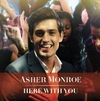 Asher Monroe - Here With You Ringtone