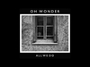 Oh Wonder - All We Do Ringtone