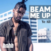 Ye Ali - Beam Me Up Ringtone