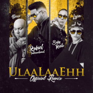 Ulaalaaehh (Official Remix) Download free