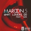 Maroon 5 - What Lovers Do Ringtone