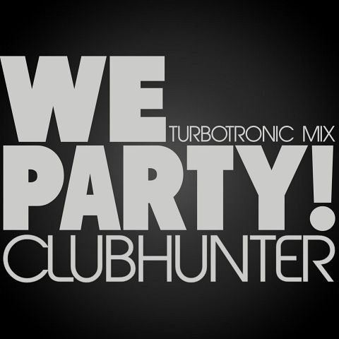 We Party (Turbotronic Radio Edit) Download free