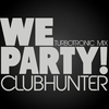 Clubhunter - We Party (Turbotronic Radio Edit) Ringtone