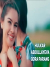 Hulkar Abdullayeva - Qora Parang Ringtone