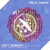 Felix Jaehn - Ain't Nobody Ringtone