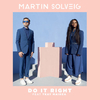 Martin Solveig Feat. Tkay Maidza - Do It Right Ringtone