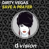 Dirty Vegas - Save A Prayer Ringtone