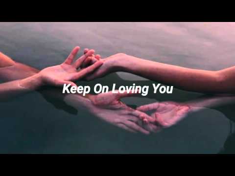 Keep On Loving You Download free