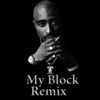 2Pac - My Block Ringtone