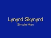 Lynyrd Skynyrd - Simple Man Ringtone