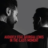 Audiofly, Georgia Lewis - In The Last Moment (Original Mix) Ringtone