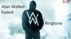 (Rington) Alan Walker - Faded Ringtone