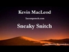 Kevin Macleod - Sneaky Snitch Ringtone