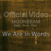 Moonbeam Feat. Avis Vox - We Are In Words (extended Mix) Ringtone