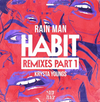 Rain Man - Habit Ringtone