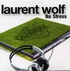 Laurent Wolf - No Stress (Radio Edit) Ringtone