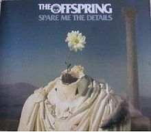 The Offspring - Spare Me The Details Ringtone