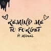 Kygo Feat. Miguel - Remind Me To Forget Ringtone