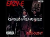 Eazy-E Ft. MC Ren & DJ YellaBoy - Niggaz Aint Dead Ringtone