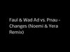 Faul Wad Ad Vs. Pnau - Changes Ringtone