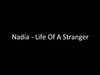 Nadia - Life Of A Stranger Ringtone