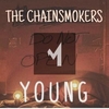 The Chainsmokers - Young Ringtone