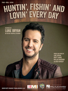 Luke Bryan - Huntin', Fishin' And Lovin' Every Day Ringtone