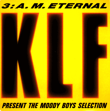 The KLF - 3. Eternal Ringtone