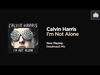 Calvin Harris - Im Not Alone Ringtone