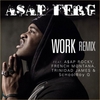 ASAP Ferg Feat. A$AP Rocky, French Montana, Trinidad James & ScHoolboy Q - Work Ringtone