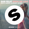 Sam Feldt - Show Me Love Ringtone