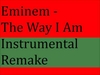 Eminem - The Way I Am (Instrumental Version) Ringtone