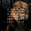 Calvin Harris - Pray To God Ringtone