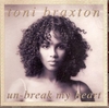 Toni Braxton - Unbreak My Heart Ringtone