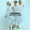 Serebro - Angel Kiss Ringtone