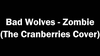 Bad Wolves - Zombie Ringtone