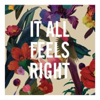 It All Feels Right Download free