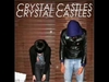 Crystal Castles - Vanished Ringtone