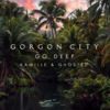 Gorgon City, Kamille, Ghosted - Go Deep Ringtone