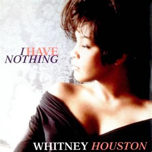 I Have Nothing / Whitney Houston Download free