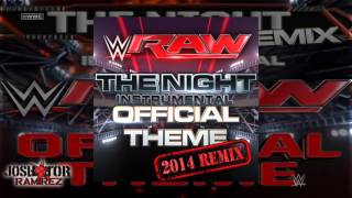 WWE: The Night 2014 Remix (Official Monday Night RAW Theme) Download free