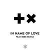 Martin Garrix Ft. Bebe Rexha - In The Name Of Love Ringtone